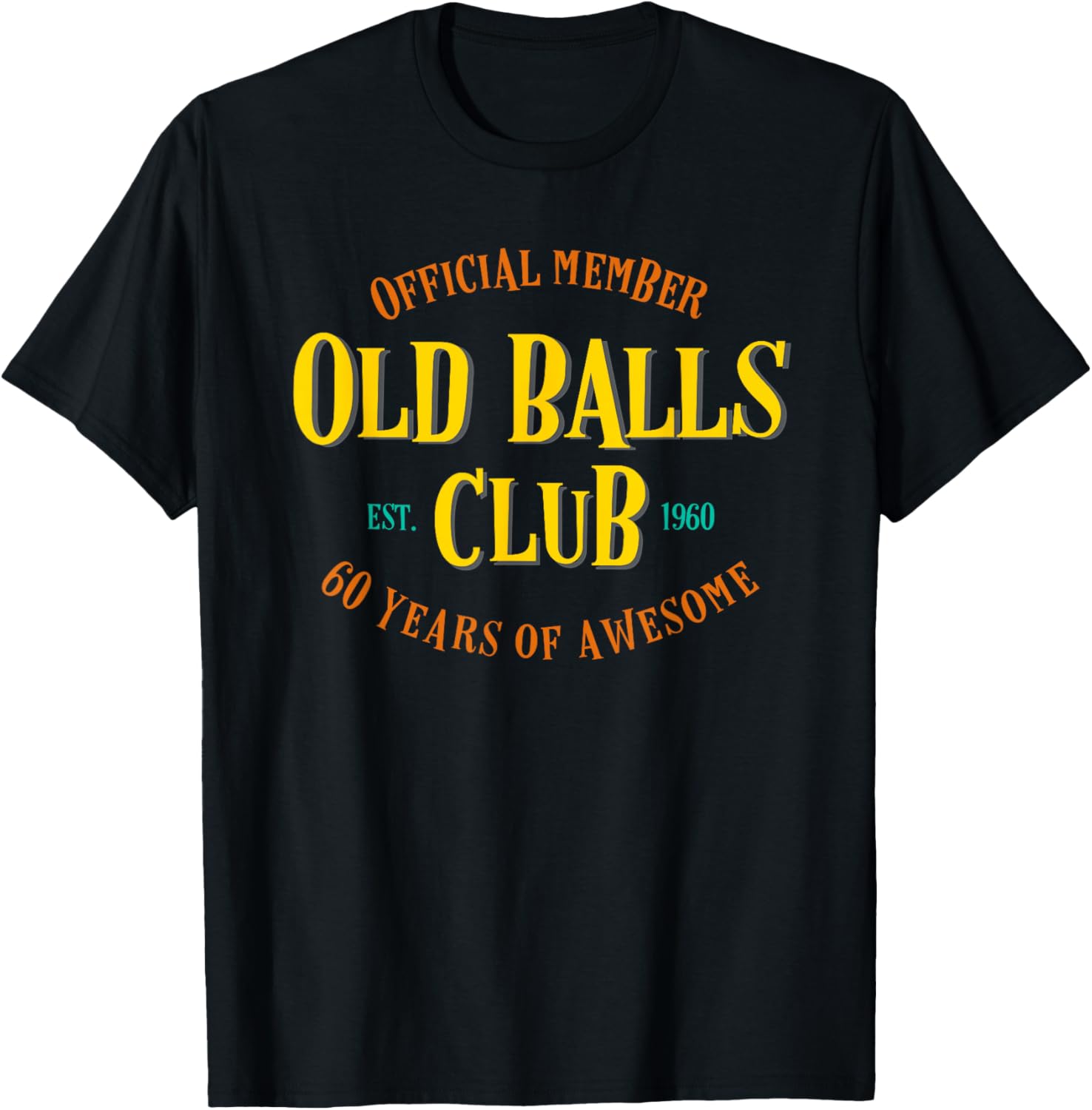 Old Balls Club 1960 60 Years o - Men'S Fashion For 60 Year Old ulasan dan harga